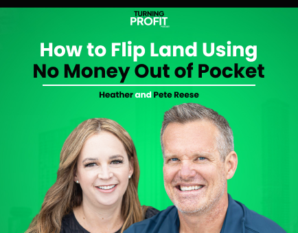 How to Flip Land Using No Money Out of Pocket