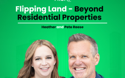 Flipping Land – Beyond Residential Properties