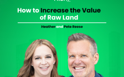 How to Increase the Value of Raw Land