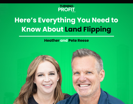 Here’s Everything You Need to Know About Land Flipping
